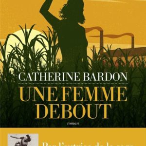 UNE FEMME DEBOUT