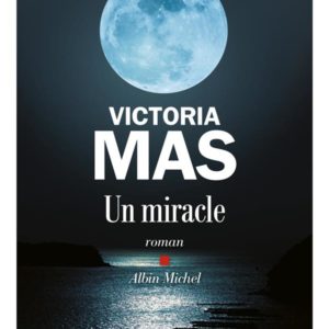 UN MIRACLE