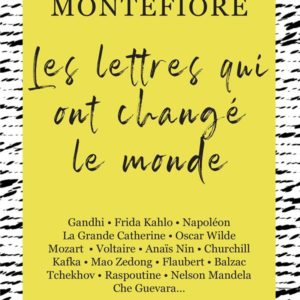 LES LETTRES QUI ONT CHANGE LE MONDE