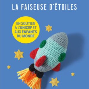 LA FAISEUSE D'ETOILES - UNICEF