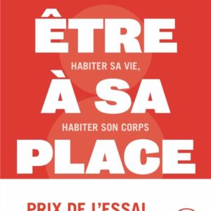 ETRE A SA PLACE