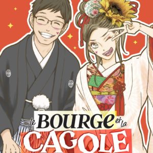 LE BOURGE ET LA CAGOLE - TOME 1
