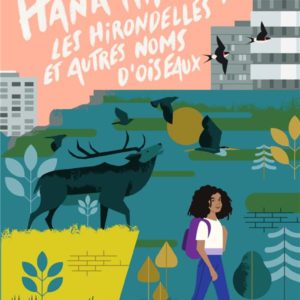 HANA THIERRY, LES HIRONDELLES ET AUTRES NOMS D'OISEAUX