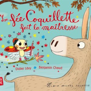 LA FEE COQUILLETTE FAIT LA MAITRESSE