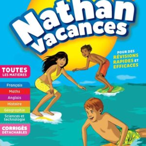 NATHAN VACANCES COLLEGE TOUT EN UN - DE LA 6EME VERS LA 5EME