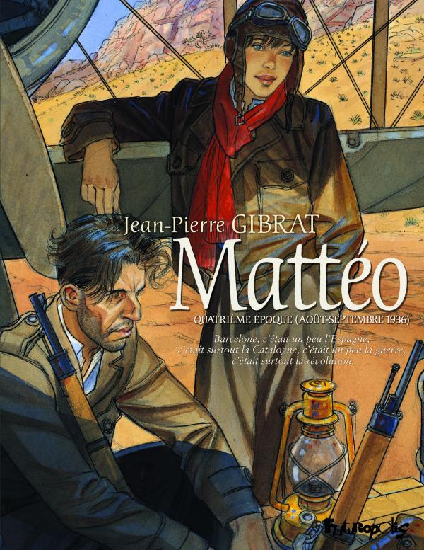 MATTEO - VOL04 - QUATRIEME EPOQUE (AOUT-SEPTEMBRE 1936)