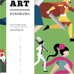 9EME ART PANORAMA - LES 50 TITRES CULTES DE LA BANDE DESSINEE ASIATIQUE