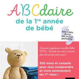 ABECEDAIRE DE LA PREMIERE ANNEE DE BEBE