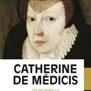CATHERINE DE MEDICIS