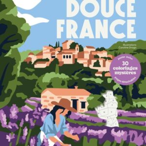 DOUCE FRANCE - MON GRAND CARNET DE COLORIAGE AU NUMERO - 30 COLORIAGES MYSTERES