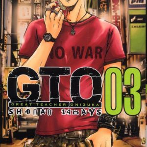 GTO SHONAN 14 DAYS T03 - GREAT TEACHER ONIZUKA