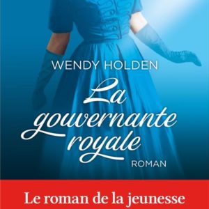 LA GOUVERNANTE ROYALE