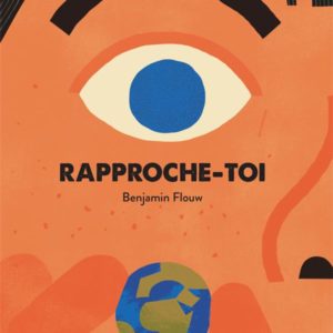 RAPPROCHE-TOI
