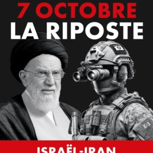 7 OCTOBRE - LA RIPOSTE - ISRAEL-IRAN. LA GUERRE SECRETE