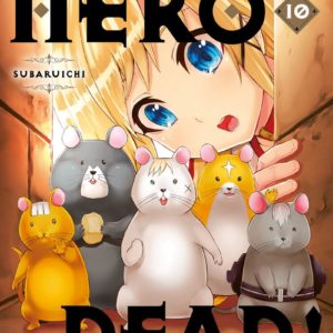THE LEGENDARY HERO IS DEAD T10 - VOL10