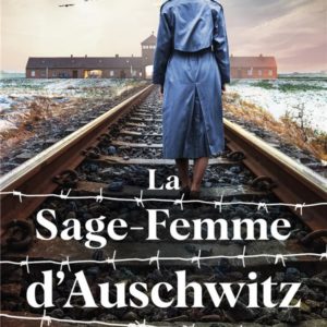 LA SAGE-FEMME D'AUSCHWITZ
