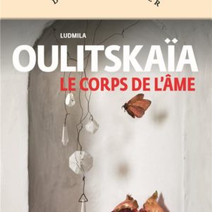 LE CORPS DE L'AME - NOUVEAUX RECITS