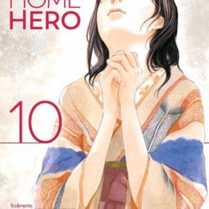 MY HOME HERO - TOME 10 - VOL10