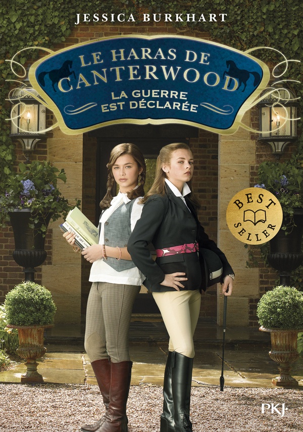 LE HARAS DE CANTERWOOD - TOME 02 LA GUERRE EST DECLAREE