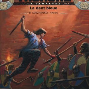 LA JEUNESSE DE THORGAL - TOME 7 - LA DENT BLEUE