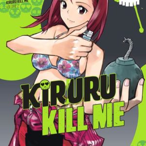 KIRURU KILL ME - TOME 2 - VOL02
