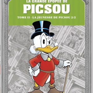 LA GRANDE EPOPEE DE PICSOU - TOME 02 - LA JEUNESSE DE PICSOU - 2/2