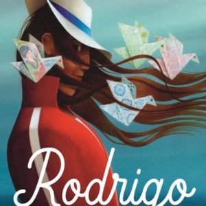 RODRIGO ET LES PETITS PAPIERS
