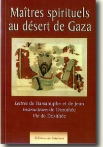 MAITRES SPIRITUELS AU DESERT DE GAZA