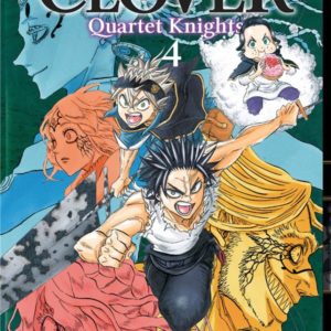 BLACK CLOVER - QUARTET KNIGHTS T04