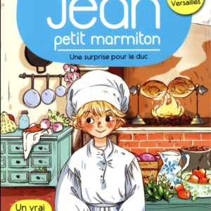 JEAN, PETIT MARMITON - T01 - UNE SURPRISE POUR LE DUC ! - JEAN, PETIT MARMITON - TOME 1