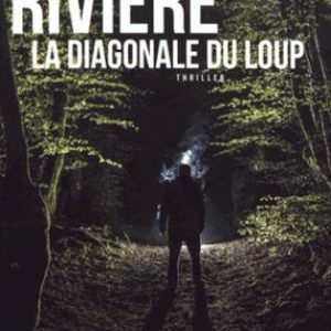 LA DIAGONALE DU LOUP