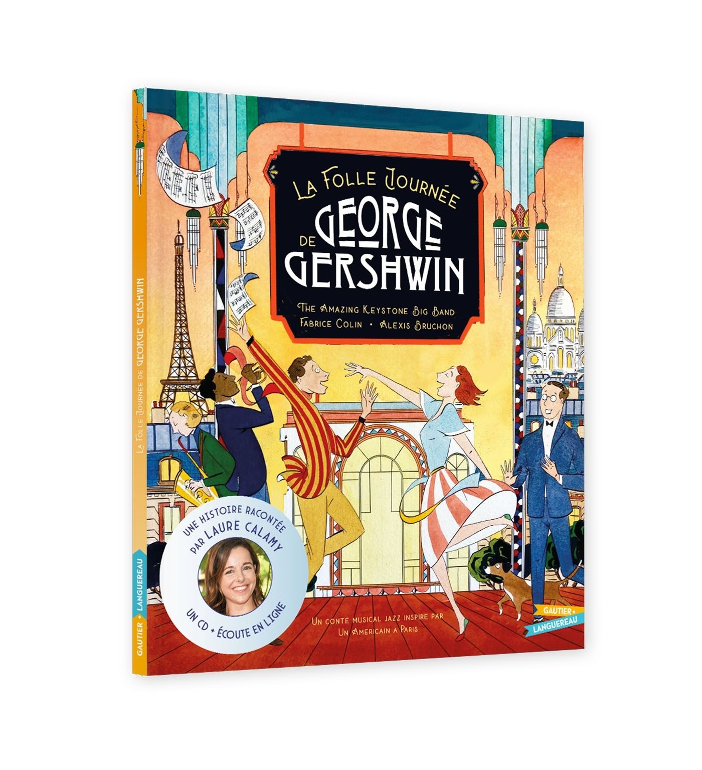 LA FOLLE JOURNEE DE GEORGE GERSHWIN - LIVRE-CD
