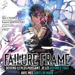 FAILURE FRAME - TOME 07