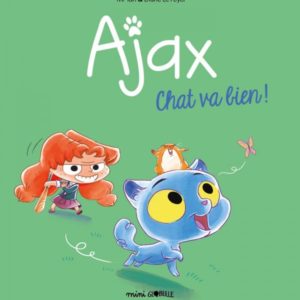 BD AJAX, TOME 01 - CHAT VA BIEN !