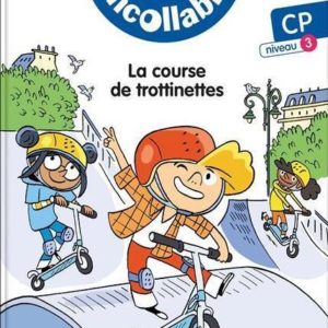 LES INCOLLABLES - PREMIERES LECTURES - TOME 13 - LA COURSE DE TROTTINETTES - NIV.3