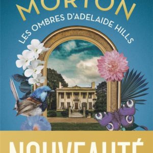 LES OMBRES D'ADELAIDE HILLS