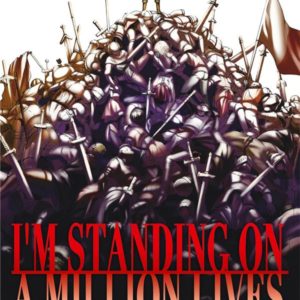 I'M STANDING ON A MILLION LIVES T01
