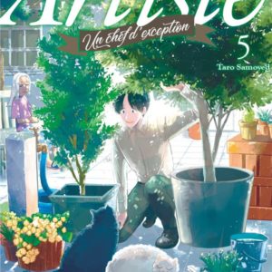 ARTISTE, UN CHEF D'EXCEPTION - TOME 05