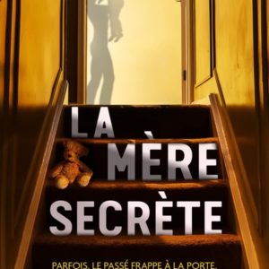 LA MERE SECRETE