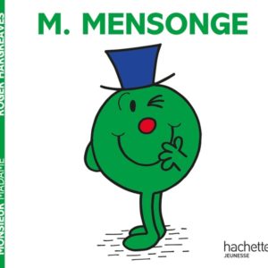 LES MONSIEUR MADAME - MONSIEUR MENSONGE - COLLECTION HISTOIRES CLASSIQUES