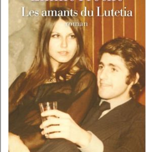 LES AMANTS DU LUTETIA