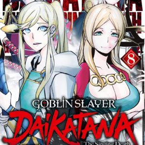 GOBLIN SLAYER DAIKATANA - TOME 8