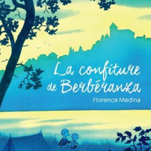 LA CONFITURE DE BERBERANZA