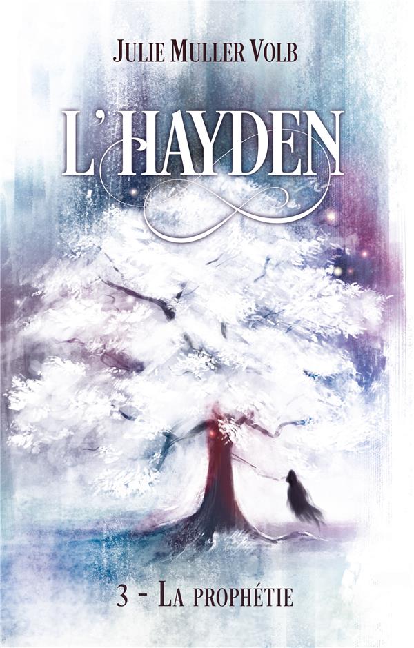 L'HAYDEN - 3 - LA PROPHETIE