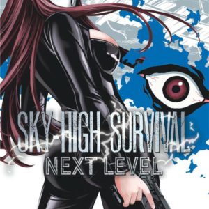SKY-HIGH SURVIVAL NEXT LEVEL - TOME 2
