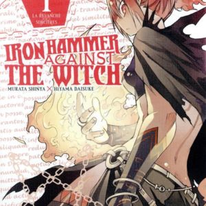 IRON HAMMER AGAINST THE WITCH T01