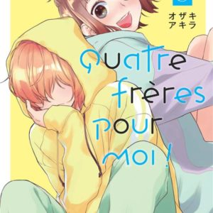 QUATRE FRERES POUR MOI !  - TOME 3