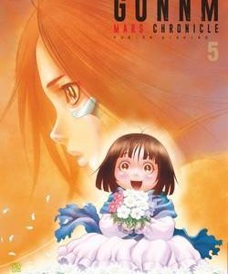 GUNNM MARS CHRONICLE - TOME 05