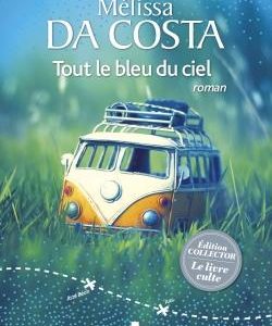 TOUT LE BLEU DU CIEL - EDITION COLLECTOR
