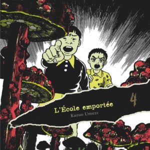 L'ECOLE EMPORTEE - EDITION ORIGINALE - TOME 04